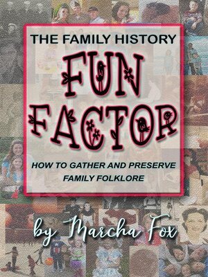 cover image of The Family History Fun Factor